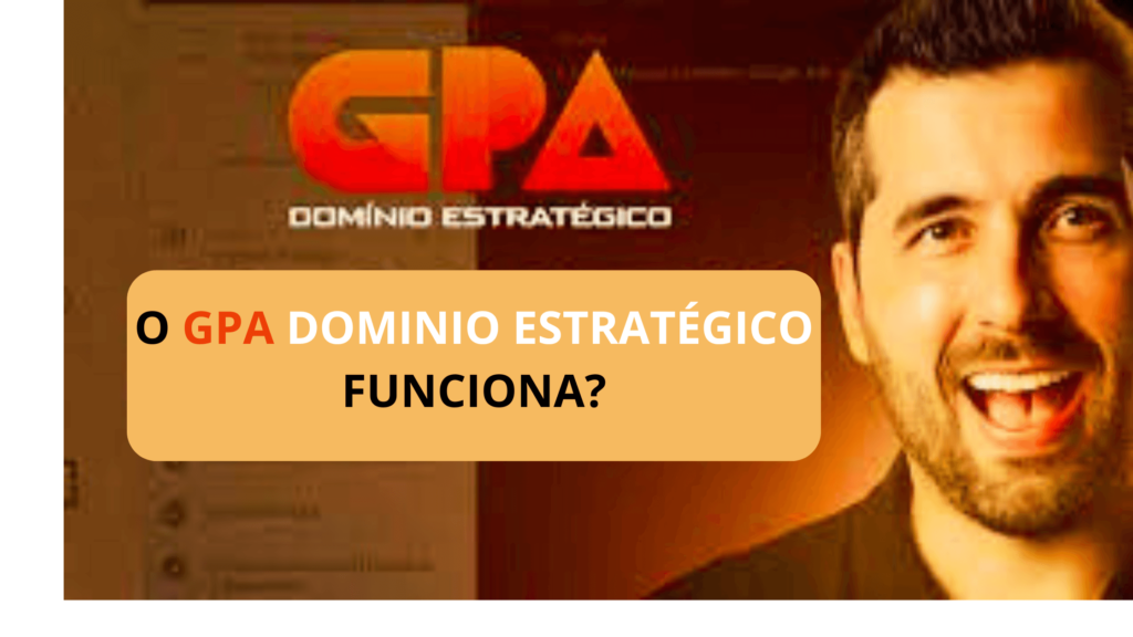 O GPA Domínio Estratégico Funciona?